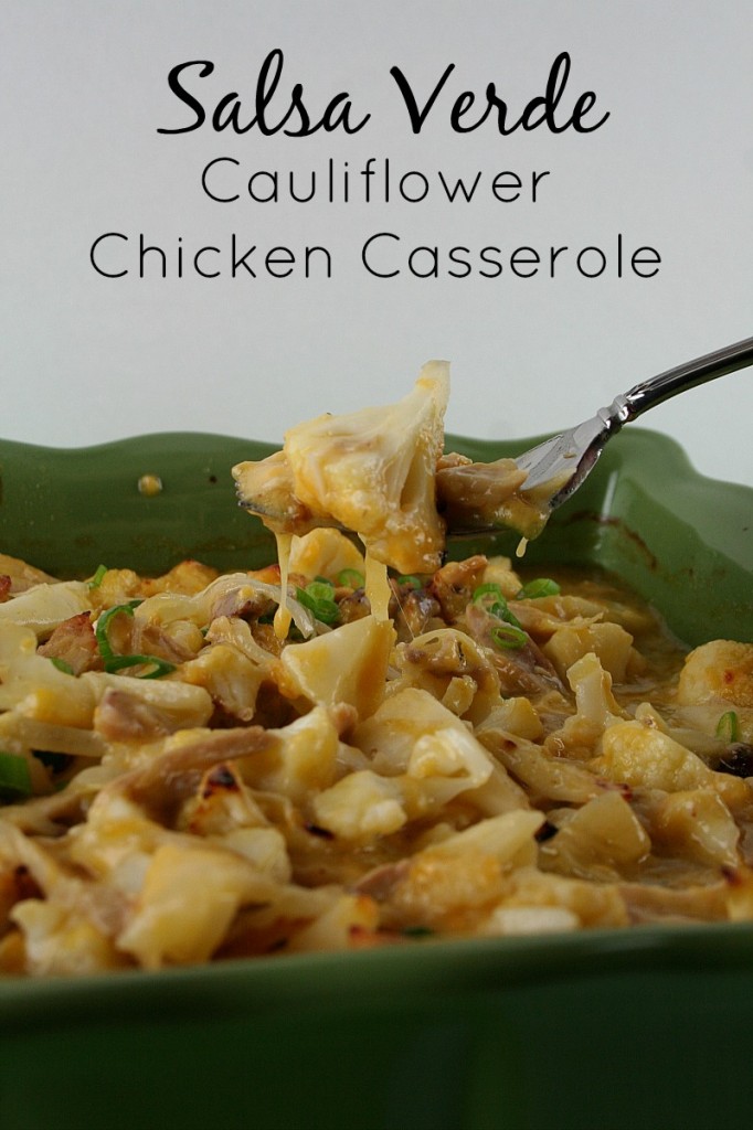 Salsa Verde Cauliflower Chicken Casserole  LatinoFoodie.com 